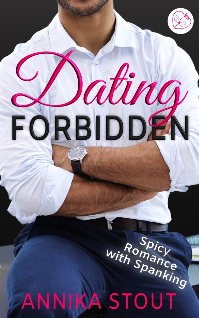 book cover of Dating Forbidden, a spicy spanking romance