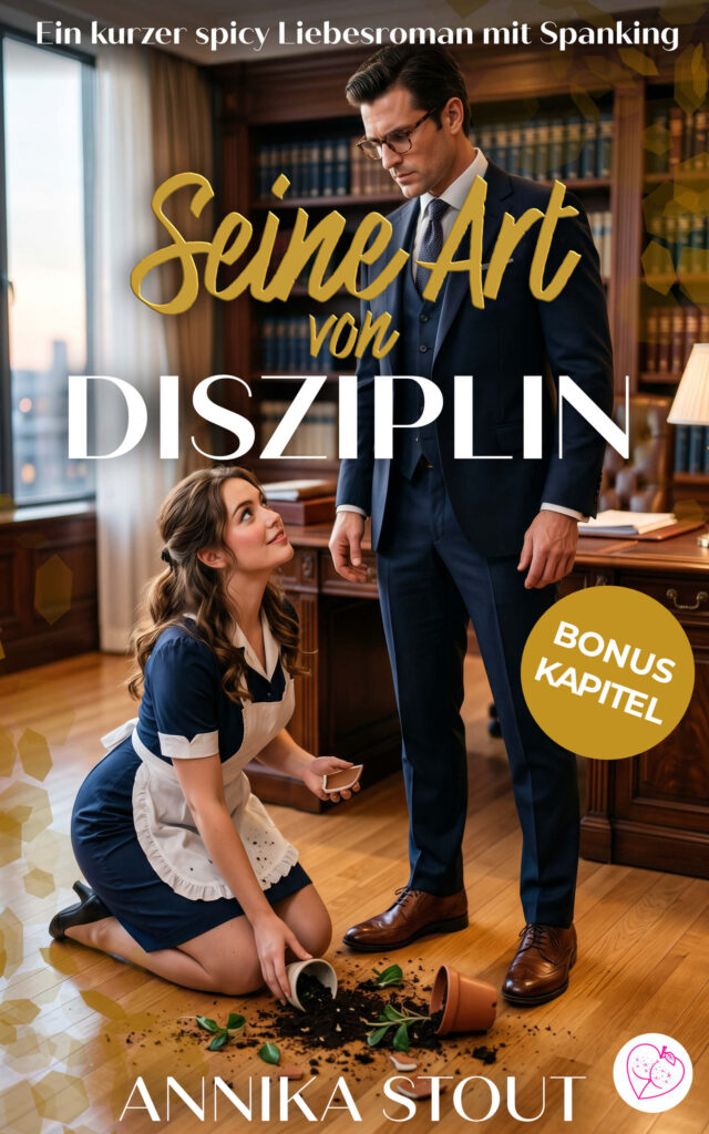 Buchcover von Bonuskapitel Seine Art von Disziplin zeigt Frau auf Knien for Mann
